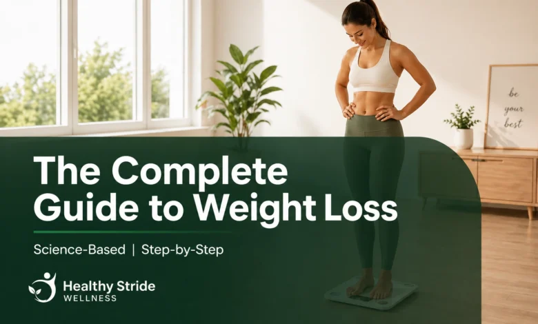 complete-guide-to-weight-loss-healthy-stride-welness